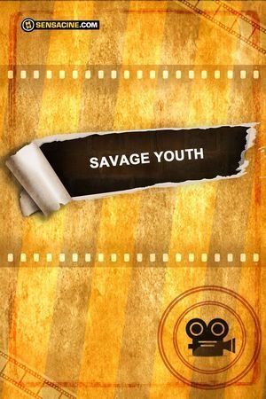 Savage Youth