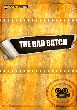 The Bad Batch