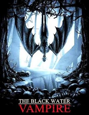 The Black Water Vampire