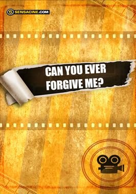 Can You Ever Forgive Me?