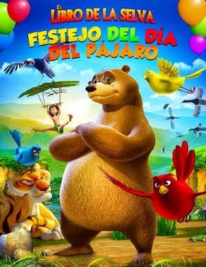 El Libro de la Selva: Festejo del dia del pajaro