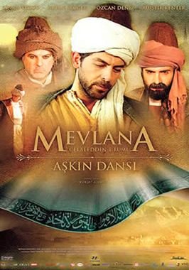 Mevlana Celaleddin-i Rumi: Aşkın Dansı