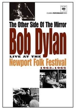 The Other Side of the Mirror: Bob Dylan at the Newport Folk Festival