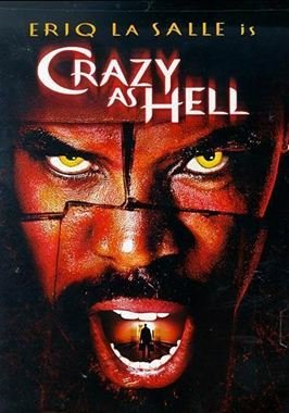 Crazy as Hell (La sombra de Satán)