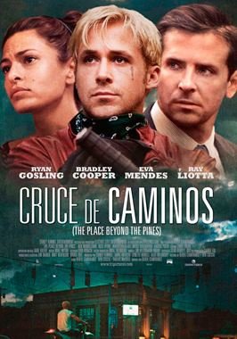 Cruce de caminos (The Place Beyond the Pines)