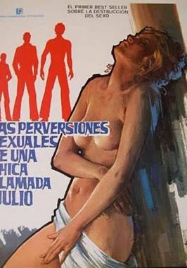 Las perversiones sexuales de una chica llamada Julio