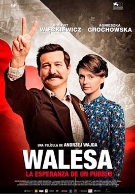 Walesa, la esperanza de un pueblo